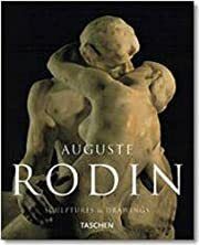 Auguste Rodin: Sculptures and Drawings by Gilles Neret; 1999. (Taschen) Softcover.