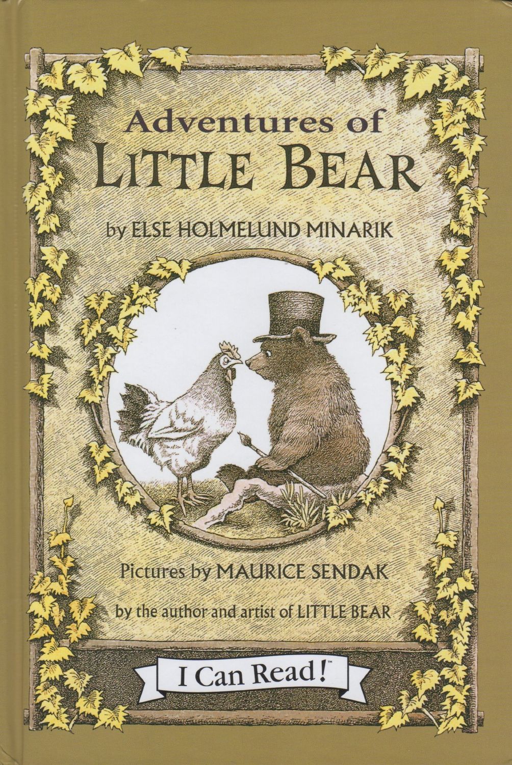 Adventures of Little Bear by Else Holmelund Minarik. (I Can Read series) 2010 edition. Hardcover (Ch-FIC)