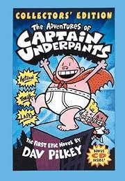 Adventures of Captain Underpants (Collectors' Edition with Bonus CD Included), The by Dav Pilkey; 2005. Hardcover. (Ch-FIC)