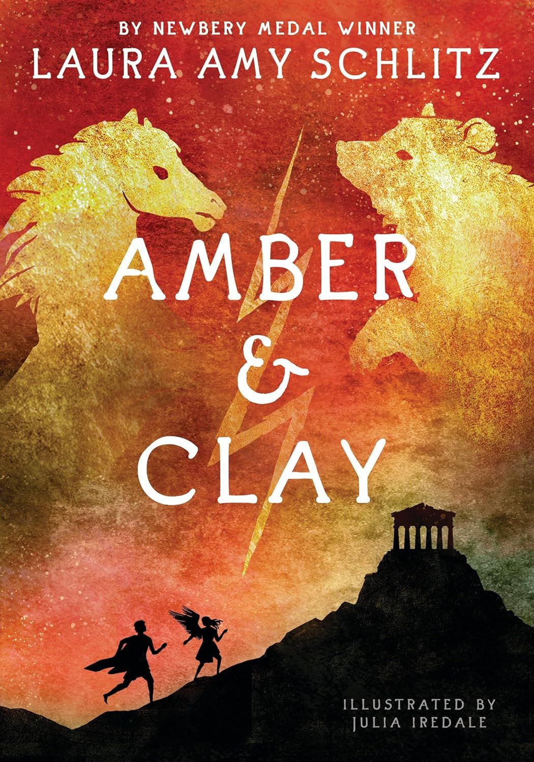 Amber &amp; Clay by Laura Amy Schlitz and Julia Iredale. 2021 Hardcover. (Ch-FIC)