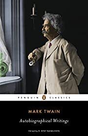 Autobiographical Writings by Mark Twain; 1969/2012. Softcover (Penguin Classics) (CO)