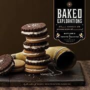 Baked Explorations: Classic American Desserts Reinvented by Matt Lewis, Renato Poliafito; 2010. Hardcover. (F&amp;C)