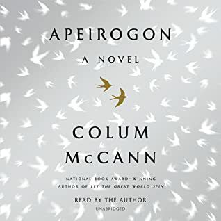 Apeirogon: A Novel by Colum McCann. 2020. Hardcover. (Signed First Edition)