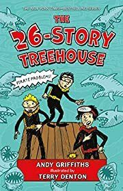 26-Story Treehouse (13 Story Treehouse series), The by Andy Griffiths; 2014. Hardcover (Ch-FIC)