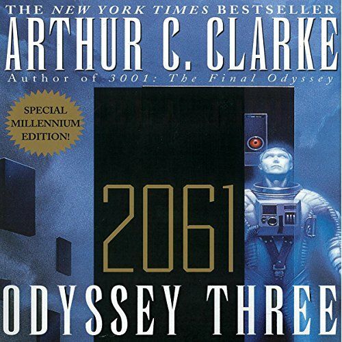 2061: Odyssey Three by Arthur C. Clarke; 1987. Hardcover