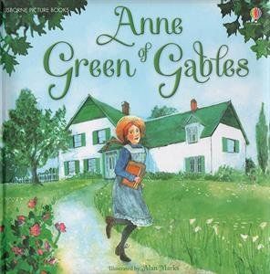Anne of Green Gables retold by Mary Sebag-Montefiore; illust. by Alan Marks. 2015. Hardcover. (Ch-PIC)