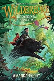 Accidental Apprentice, Volume 1 by Amanda Foody; 2021. Hardcover. (Ch-FIC)