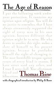 Age of Reason, The by Thomas Paine, Philip S. Fonder (Introduction); 1794/2000. Softcover.