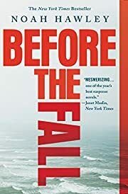 Before the Fall by Noah Hawley; 2016. Hardcover.