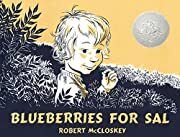 Blueberries for Sal (Viking Kestrel picture books) by Robert McCloskey; 1948. Hardcover  (Ch-PIC)