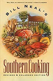 Bill Neal's Southern Cooking by Bill Neal; 1989. Softcover. (F&amp;C)