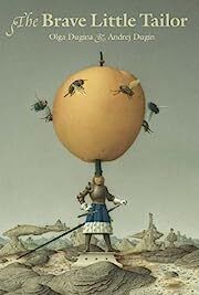 Brave Little Tailor, The by Andrej Dugin, Olga Dugina; 2000. Hardcover (Ch-NF)