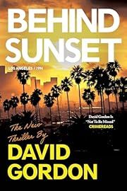 Behind Sunset by David Gordon; 2025. Hardcover.