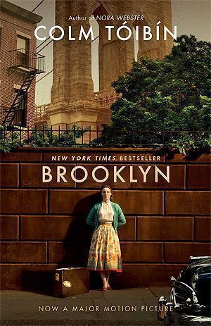 Brooklyn (Eilis Lacey #1) by Colm Toibin; 2010. Softcover.