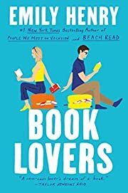 Book Lovers by Emily Henry; 2022. Softcover.