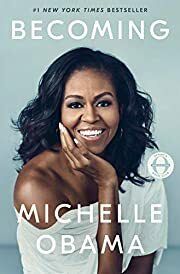 Becoming by Michelle Obama; 2018. Hardcover.