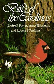 Birds of the Carolinas by Eloise F. Potter,James F. Parnell,Robert P. Teulings; 1980. Softcover (CO-NC)