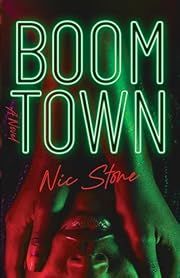 Boom Town by Nic Stone; 2025. Hardcover.