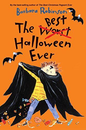 Best Halloween Ever, The by Barbara Robinson. 2004. Hardcover (Ch-FIC)