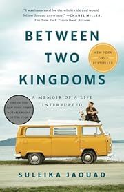 Between Two Kingdoms by Suleika Jaouad; 2022. Softcover.