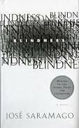 Blindness by Jose Saramago; 1999. Softcover.