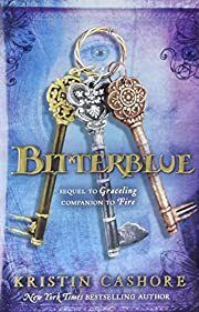 Bitterblue (Graceling) by Kristin Cashore; 2012. Hardcover (YA)