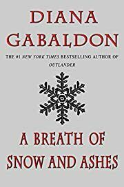 Breath of Snow and Ashes , A (Outlander #6) by Diana Gabaldon; 2006. Hardcover.