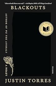 Blackouts by Justin Torres; 2024. Softcover.