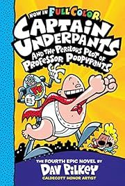 Captain Underpants and the Perilous Plot of Professor Poopypants: Color Edition (Captain Underpants #4) by Dav Pilkey; 2015. Hardcover. (Ch-FIC) Captain Underpants and the Perilous Plot of Professor Poopypants: Color Edition (Captain Underpants #4) by Dav Pilkey; 2015. Hardcover. (Ch-FIC)