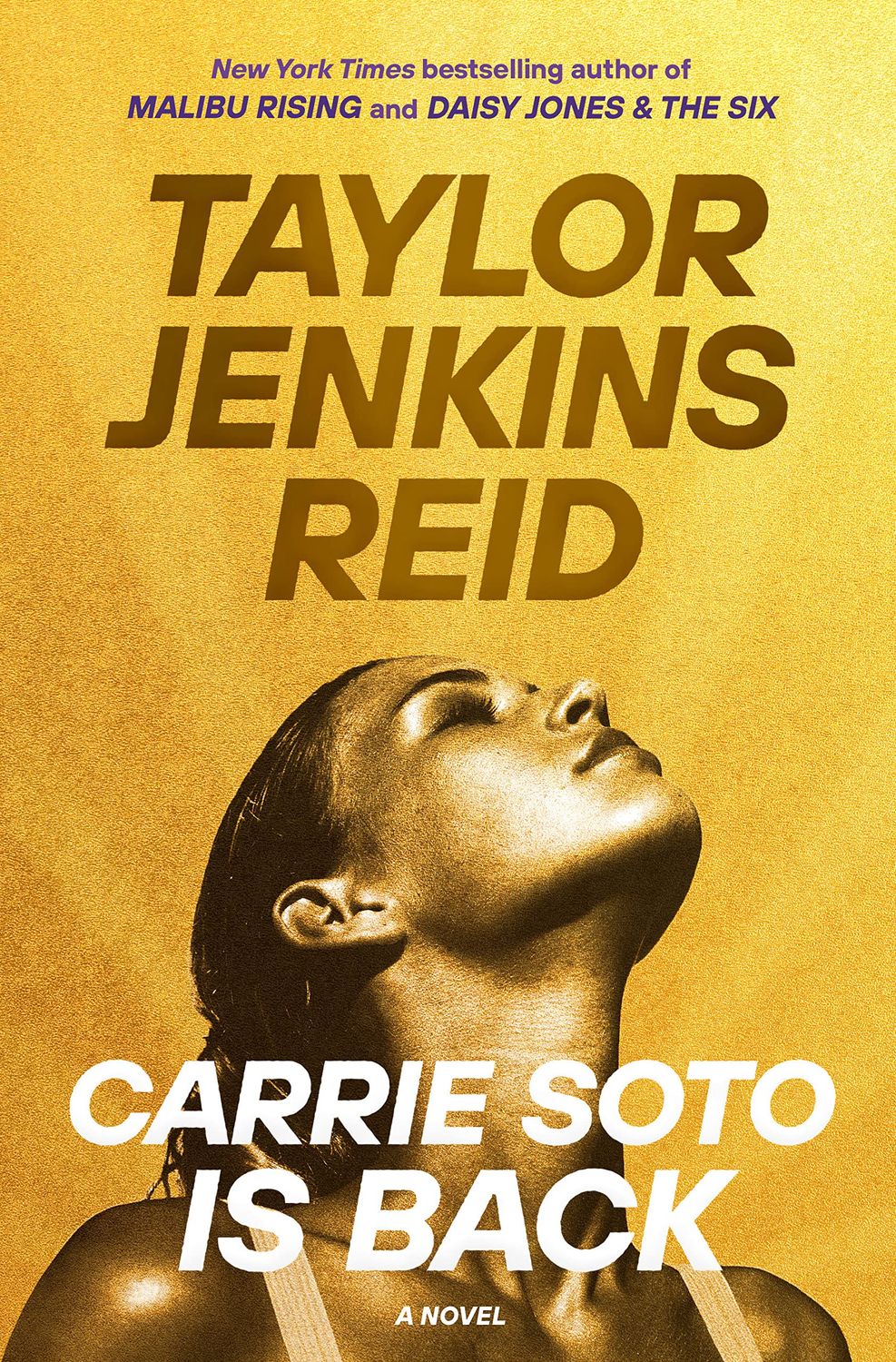 Carrie Soto Is Back by Taylor Jenkins Reid; 2023. Hardcover.