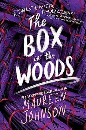 Box in the Woods, The by Maureen Johnson. 2021. Hardcover (YA)