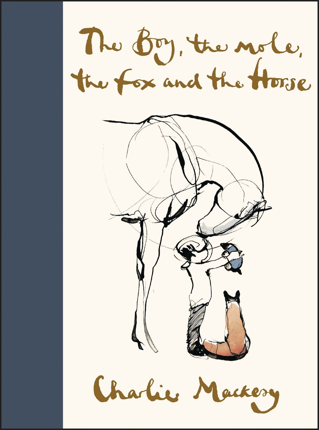 Boy, the Mole, the Fox and the Horse, The by Charlie Mackesy; 2019. Hardcover. (Graphic)