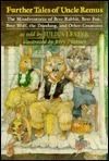 Further Tales of Uncle Remus by Julius Lester; 1990. Hardcover (Ch-FIC)