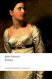 Emma  by Jane Austen; 1816/2008. Softcover. (Oxford World's Classics) (CO)