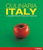 Culinaria Italy: A Celebration of Food and Tradition by Claudia Piras; 2015. Hardcover. (F&amp;C)