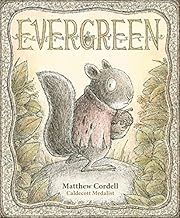 Evergreen by Matthew Cordell; 2023. Hardcover. (Ch-PIC)