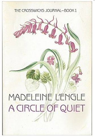 Circle of Quiet, A by Madeleine L'Engle; 1972. Softcover. (Fair Condition)