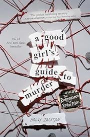 Good Girl's Guide to Murder, A (A Good Girl's Guide to Murder #1) by Holly Jackson; 2021. Softcover. (YA)