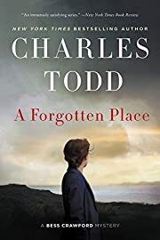 Forgotten Place, A (Bess Crawford #10) by Charles Todd; 2018. Softcover.