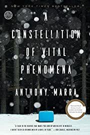 Constellation of Vital Phenomena, A by Anthony Marra; 2014. Softcover.