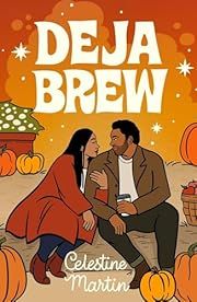 Deja Brew by Celestine Martin; 2024. Softcover.