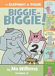 Elephant &amp; Piggie Biggie! 2 by Mo Willems; 2019. Hardcover (Ch-FIC)