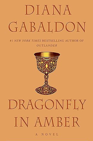 Dragonfly in Amber (Outlander #2) by Diana Gabaldon; 2016. Softcover.