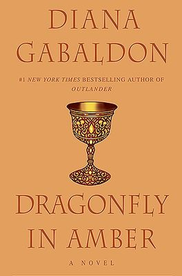 Dragonfly in Amber (Outlander #2) by Diana Gabaldon; 2016. Softcover.