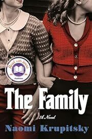 Family, The by Naomi Krupitsky; 2021. Softcover.
