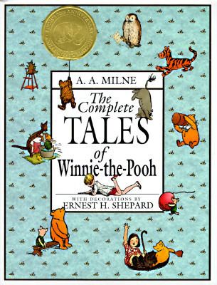 Complete Tales of Winnie-The-Pooh, The by A. A. Milne; 1994. Hardcover (Ch-FIC)