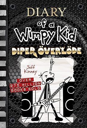 Diary of a Wimpy Kid: Diper Overlode (Book 17) by Jeff Kinney. 2022. Hardcover (Ch-FIC)