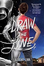Draw the Line by Laurent Linn (Illustrator); 2017. Softcover. (YA)