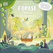 Forest.  Â¡Salvemos Los Bosques! by Brendan Kearney; 2022. Hardcover (Ch-NF)