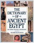 Dictionary of Ancient Egypt, The by Ian Shaw, Paul Nicholson; 1995. Hardcover. (LF)